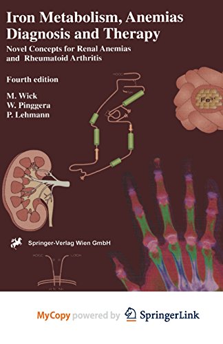 Iron Metabolism, Anemias. Diagnosis and Therapy: Novel concepts in the anemias of renal and rheumatoid disease