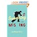Something Missing: A Novel