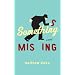 Something Missing: A Novel
