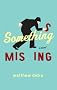 Something Missing