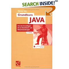 Grundkurs Java. Von den Grundlagen bis zu Datenbank- und Netzanwendungen (Broschiert)