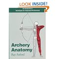 Archery Anatomy: An Introduction to Techniques for Improved Performance