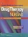 Book Study Guide to Accompany Drug Therapy in Nursing