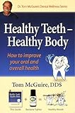Healthy Teeth - Healthy Body