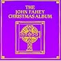 The John Fahey Christmas Album