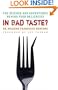 In Bad Taste?: The Science and Adventures Behind Food Delicacies