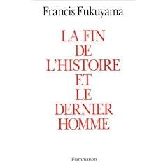 La fin de l'histoire et le dernier homme