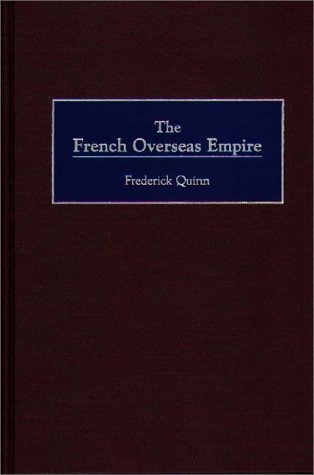 The French Overseas Empire under Imperialism & Independence in The Books Store