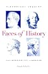 Faces of History: Historical Inquiry from Herodotus to Herder