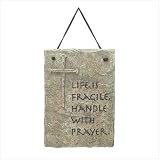 Life Is Fragile Prayer Wall Plaque