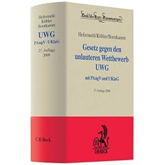 Gesetz gegen den unlauteren Wettbewerb - UWG: Preisangabenverordnung, Unterlassungsklagengesetz, UGP-Richtlinie Anhang I