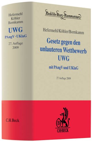 Produkt-Bild: Gesetz gegen den unlauteren Wettbewerb - UWG: Preisangabenverordnung, Unterlassungsklagengesetz, UGP-Richtlinie Anhang I