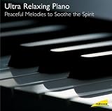 Ultra Relaxing Piano