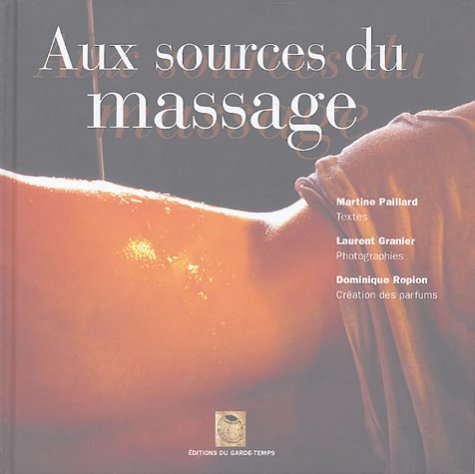 City Travel Guides Discounted  Livres : Aux sources du massage