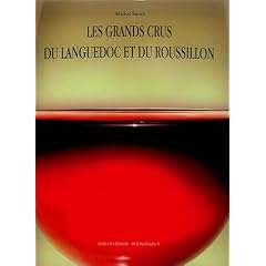 Les Grands Crus du Languedoc et du Roussillon