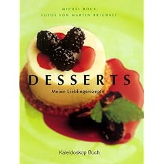 Desserts. Meine Lieblingsrezepte