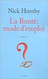 La Bonté : Mode d emploi