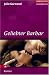Geliebter Barbar (Gebundene Ausgabe)