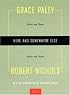 Here and Somewhere Else: Stories and Poems by Grace Paley and Robert Nichols (Two By Two)
