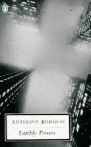 Earthly Powers (Penguin Twentieth Century Classics