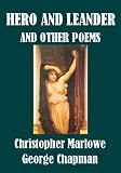 Hero and Leander and Other Poems