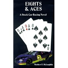 Eights & Aces: A Stock Car Racing Novel