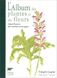 L'Album des plantes et des fleurs : L'identification des familles botaniques