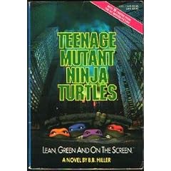 Teenage Mutant Ninja Turtles: A Novelization