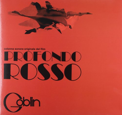 Goblin - Profondo Rosso (Colonna Sonora Originale del Film) - Zortam Music