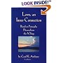 Love, An Inner Connection, Based on Principles Drawn from the I Ching