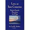 Love, An Inner Connection, Based on Principles Drawn from the I Ching