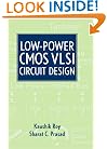 Low Power CMOS VLSI: Circuit Design