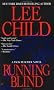 Running Blind (Jack Reacher, No. 4) Running Blind (Jack Reacher, No. 4)