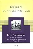Lee's Lieutenants, Volume 2: A Study in Command, Cedar Mountain to Chancellorsville (Vol 2. Repr ed) (2nd of a 3 Vol Set)