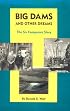 Big Dams and Other Dreams: The Six Companies Story
