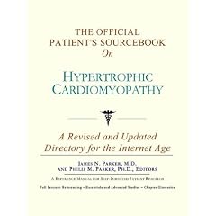 The Official Patient's Sourcebook on Hypertrophic Cardiomyopathy by James N. Parker and Philip M. Parker