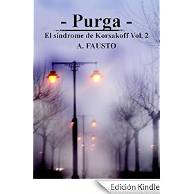 Purga - ESDK Parte II (El síndrome de Korsakoff)