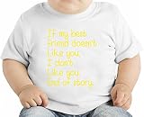 If My Best Friend Doesn't Like You Slogan オーガニックベビーTシャツ 12 - 18 Months