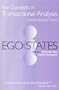 Ego States (Key Concepts in Transactional Analysis)