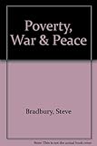 Poverty, war [&] peace