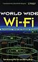 Worldwide Wi-Fi: Technological Trends and Business Strategies Worldwide Wi-Fi: Technological Trends and Business Strategies
