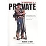 The Privations of a Private: Campaigning with the First Tennessee, C.S.A., and Life Thereafter