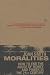 Moralities: How to End the Abuse of Money and Power in the 21st Century