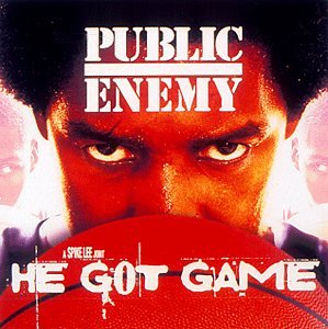 Public Enemy - He Got Game (1998 Film) - Zortam Music