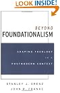 Beyond Foundationalism: Shaping...