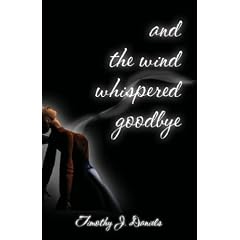 ...and the wind whispered good-bye