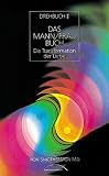 Drehbuch II. Das Mann/ Frau Buch: Die Transformation der Liebe - Ron Smothermon