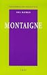 Montaigne : Ou l'usage du monde