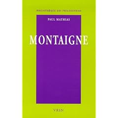 Montaigne : Ou l'usage du monde