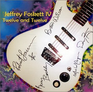 Jeffrey Foskett - Twelve And Twelve - Zortam Music